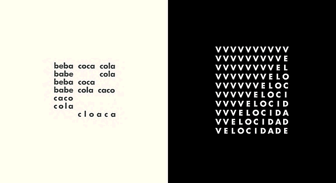 «Beba coca cola», por Decio Pignatari (1962) y «Velocidade», por Ronaldo Azeredo (1962). 