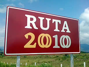 Señalización de caminos y carreteras a lo largo y ancho de México de destinos ligados a las fechas conmemoradas titulados como «Ruta 2010»