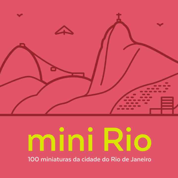 Ilustração principal do artigo mini Rio: 100 miniaturas da cidade do Rio de Janeiro