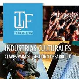 Industrias Culturales. Posgrado UNTREF